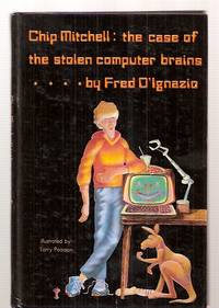 cover of Chip Mitchell: The Case Of The Stolen Computer Brains