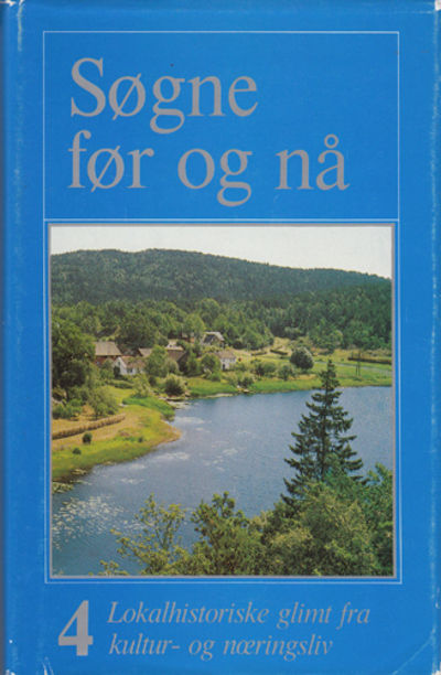 Søgne før og nå. Lokalhistoriske glimt fra…