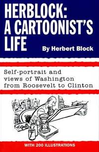 Herblock : A Cartoonist's Life