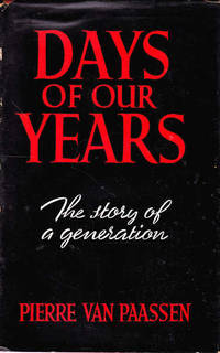 Days of Our Years: The Story of a Generation