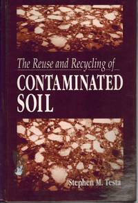cover of THE REUSE AND RECYCLING OF CONTAMINATED SOIL