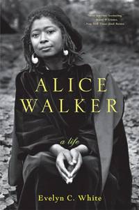Alice Walker &acirc; A Life
