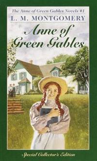 Anne of Green Gables by Montgomery, L. M - 1982