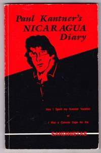 Paul Kantners Nicaragua Diary How I Spent My Summer - 