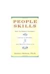 People Skills: How to Assert Yourself, Listen to Others and Resolve Conflicts (A Spectrum book)