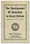 The Development of Socialism in Great Britain