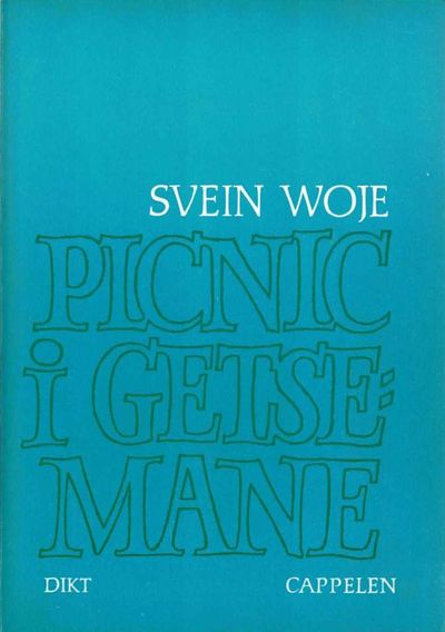 Picnic i Getsemane. Dikt.