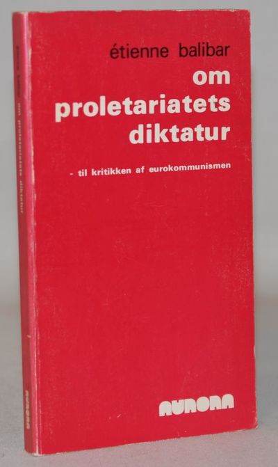 Om proletariatets diktatur - til kritikken af…