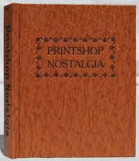 Printshop Nostalgia: Cartoons, "Old Days in the Print Shop" with a Preface by J. L....