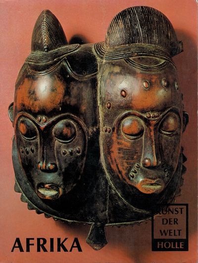 Afrika. Kunst der Negervölker. Von ... Mit 64…