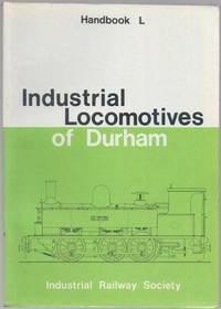 Industrial Locomotives of Durham