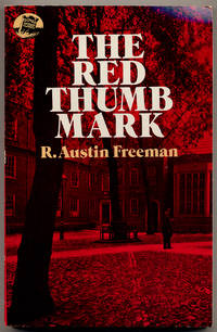 The Red Thumb Mark by FREEMAN, R. Austin - 1986