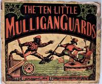 The Ten Little Mulligan Guards by Edward) (McLoughlin Brothers). (Harrington - 1874 - from De Simone Company, Booksellers (SKU: 655)