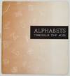 Alphabets Through The Ages