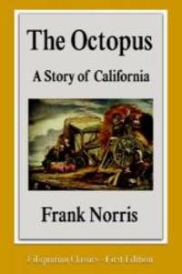 image of The Octopus: A Story of California