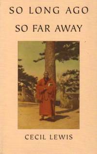 image of SO LONG AGO, SO FAR AWAY: Memory of Old Peking