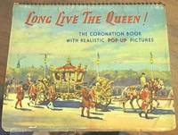 image of Long Live the Queen! The Coronation Book with Realistic Pop-up Pictures