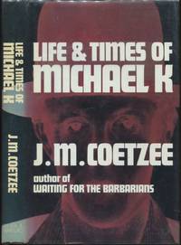 image of Life and Times of Michael K.