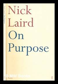 On purpose / Nick Laird by Laird, Nick - 2007