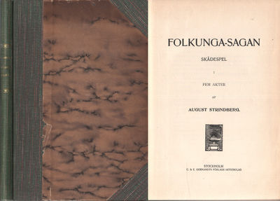 FOLKUNGA-SAGAN. Skådespel i fem akter.