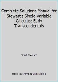 Complete Solutions Manual: Single Variable Calculus: Early Transcendentals