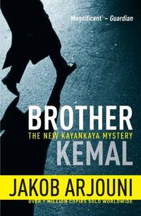 Brother Kemal (Kemal Kayankaya Series, 5)