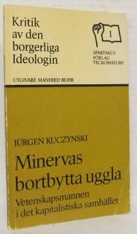 Minervas bortbytta uggla. Vetenskapsmannen i det…