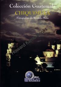 CHIQUIMULA.; Aquiles Pinto Flores, et al. Fotografías de Ricardo Mata. Colección Guatemala