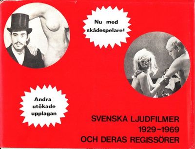 Svenska ljudfilmer 1929-1969 och deras…
