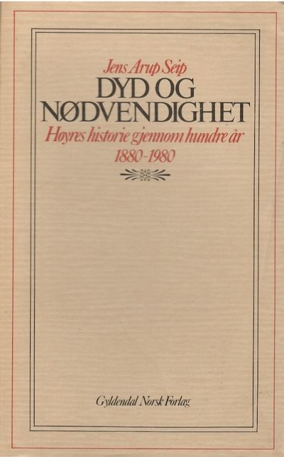 Dyd og nødvendighet. Høyres historie gjennom…