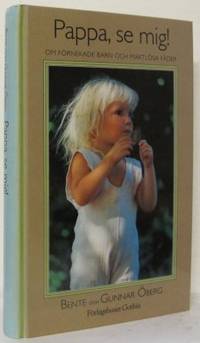 Pappa, se mig! Om förnekade barn och maktlösa…
