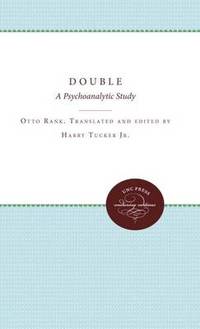 The Double: A Psychoanalytic Study