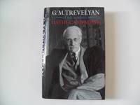 G.M. Trevelyan: A Life in History