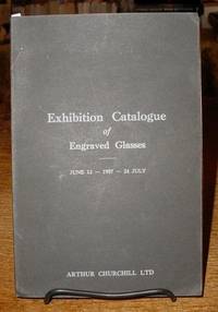 image of Exhibition Catalogue of Engraved Glasses June 12 1957 - 24 July