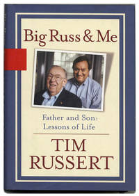 Big Russ and Me: Father and Son Lessons of Life