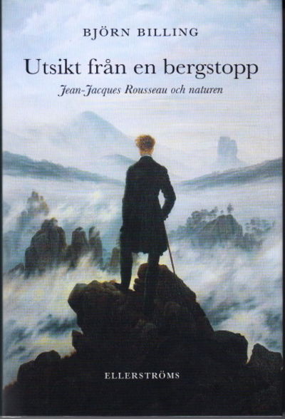 Utsikt från en bergstopp. Jean-Jacques Rousseau…