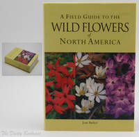 A Field Guide to the Wild Flowers of North America