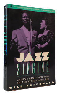 JAZZ SINGING America's Great Voices from Bessie Smith to Bebop and Beyond