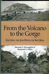 cover of From the Volcano to the Gorge: Getting the Job Done on Iwo Jima
