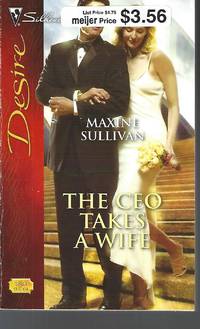 The CEO Takes A Wife (Harlequin Desire)