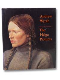 Andrew Wyeth: The Helga Pictures by Wyeth, Andrew; Wilmerding, John - 1987