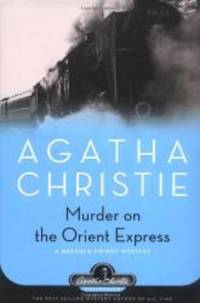 image of Murder on the Orient Express: A Hercule Poirot Mystery (Hercule Poirot Mysteries)