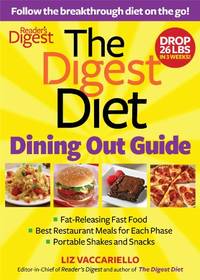 The Digest Diet Dining Out Guide: Follow the Breakthrough Diet on the Go!