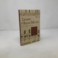 Learn To Read Music: An Introduction To Keys, Chords, Notes, Beats And Everything Else