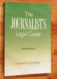 The Journalist’s Legal Guide