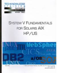 System V (SVR4) Fundamentals for Solaris AIX HP/US