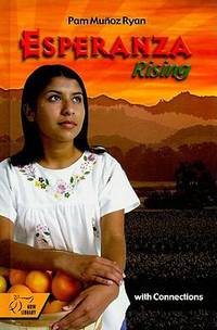 Esperanza Rising : With Connections