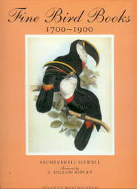 Fine Bird Books, 1700-1900 by Sacheverell Sitwell - 1st Edition - 1990 - from Chris Hartmann, Bookseller (SKU: 004240)