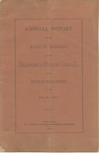 image of Annual Report of the Board of Managers of the Delaware & Hudson Canal Co. to the Stockholders, for the Year 1884