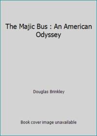 The Majic Bus : An American Odyssey